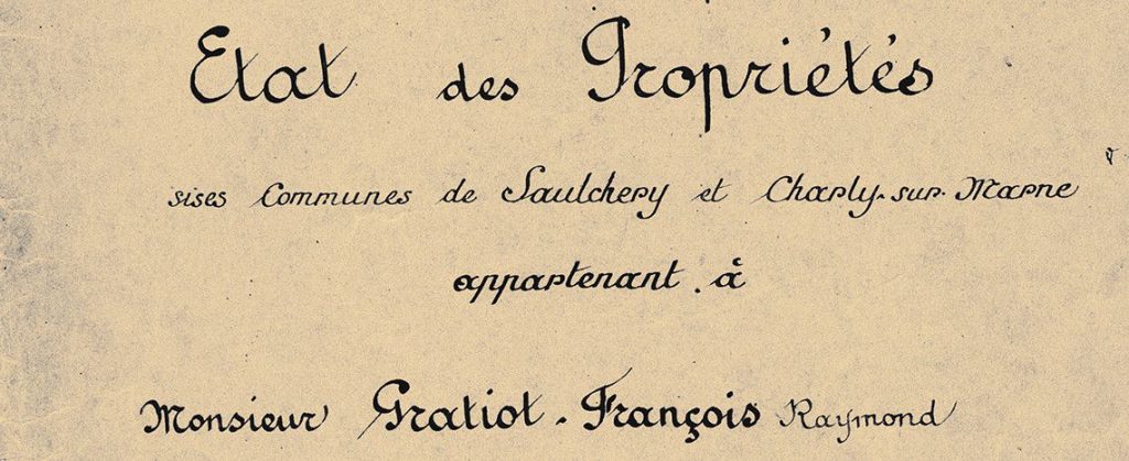 Etat des propriétés Gratiot François Raymond